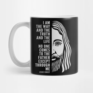 Jesus Christ Inspirational Christian Quote: I Am the Way Mug